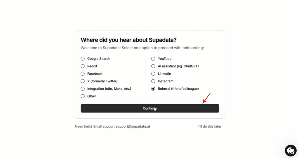 Step 4 - Complete a simple survey and click continue